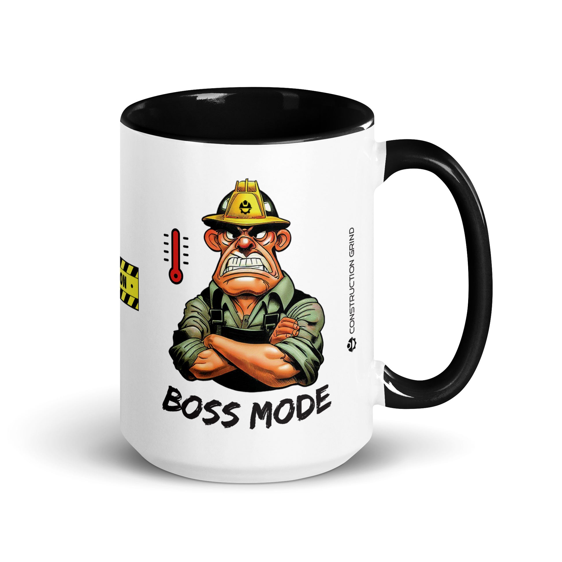 Right side of the Construction Grind "Boss Mode" 15 oz. white ceramic mug, with black accent interior and handle. The graphic features an angry looking Construction Foreman with his arms crossed and a red  "pegged" thermometer.