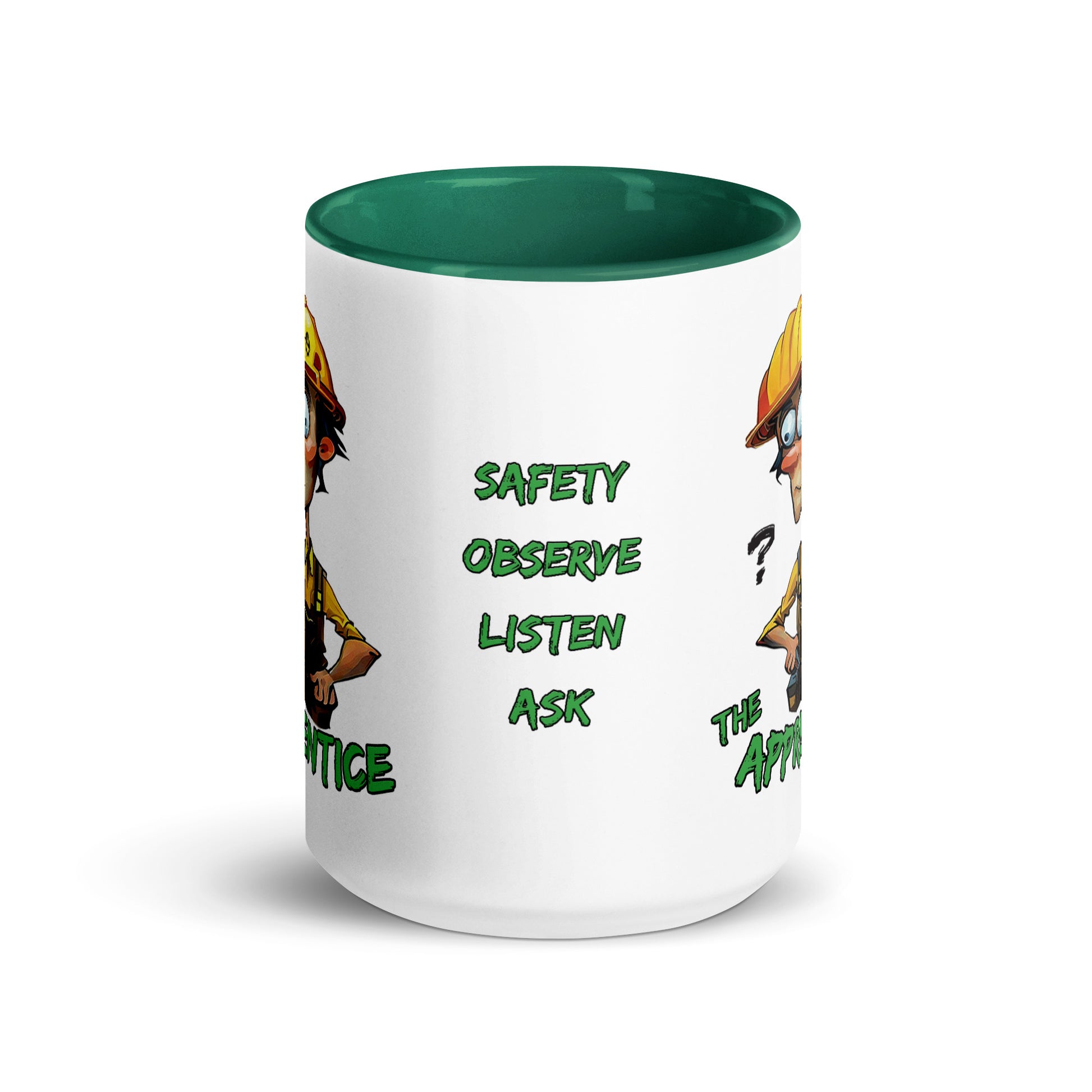 Front center of the green "The Apprentice" 15 oz. white ceramic mug by Construction Grind, with green accent interior and handle. The front center of the mug features green text reading, "Safety, Observe, Listen, Ask".